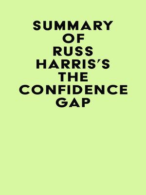 cover image of Summary  of Russ Harris's the Confidence Gap